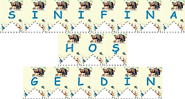 SINIFINA HOŞ GELDİN AFİŞİ A4 BOYUTU